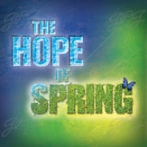 The Hope of Spring Marching Band sheet music cover